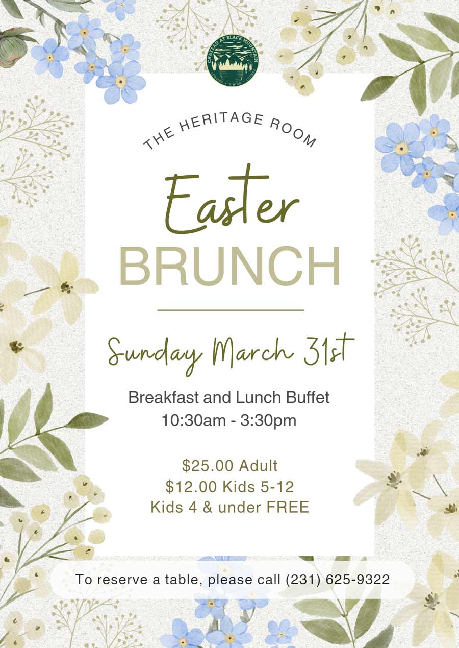 Easter Brunch 2024 at Chateau at Black Mountain